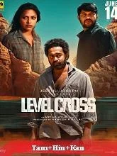 Level Cross (2024) Telugu