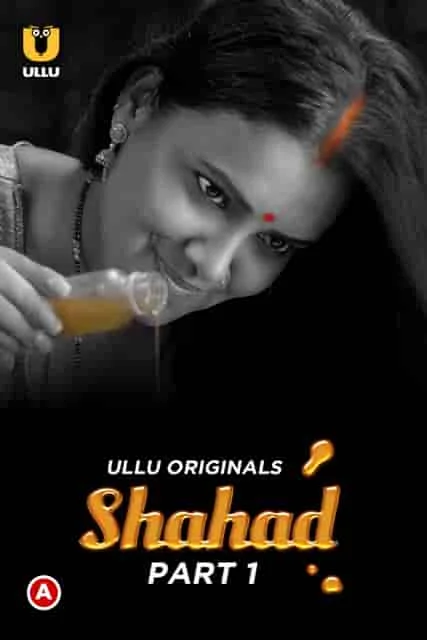 Shahad Part 1 Ullu Originals (2022) Hindi